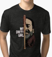 Look at my dirty girl Tri-blend T-Shirt