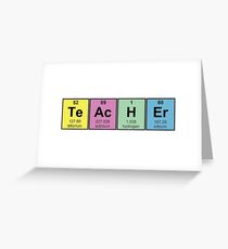 Science Teacher Chemical Elements Greeting Card