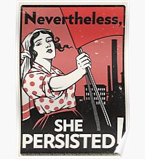 Nevertheless She Persisted (Vector Recreation) Poster