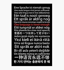 Eine Sprache ist nie genug Fotodruck