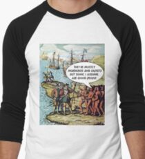 Columbus Arrives in the Americas - Anti Trump Men's Baseball ¾ T-Shirt