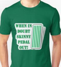 Dünnes Pedal Unisex T-Shirt