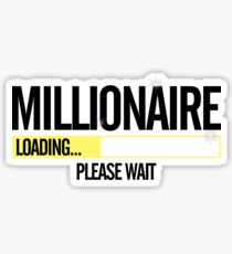 Millionaire Loading Please Wait Sticker