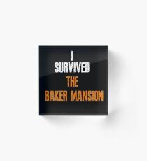 I Survived the Baker Mansion Acrylic Block