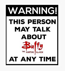Buffy Photographic Print