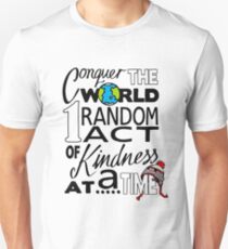 Acts of Kindness (all year round!) Unisex T-Shirt