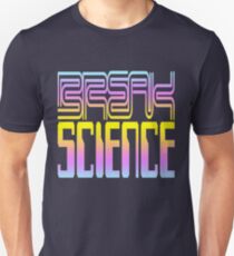 Break Science Unisex T-Shirt