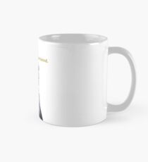 Nevertheless, she persisted. Classic Mug