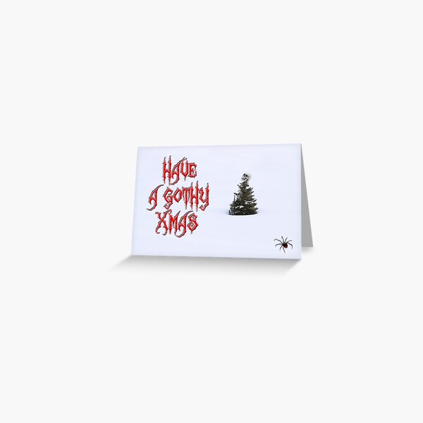 Have A Gothy Xmas Greeting Card