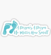 Dr. Suess Pro-Life Quote Sticker