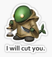 I will cut you. Sticker