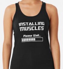 Installing Muscles Please Wait Loading Bar Racerback Tank Top
