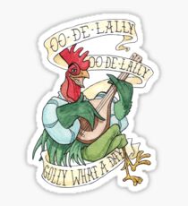 Alan-A-Dale Rooster : OO-De-Lally Golly What A Day Tattoo Watercolor Painting Robin Hood Sticker