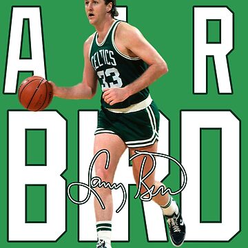 Larry Bird Legend Basketball Air Bird Signature Vintage Retro 80s 90s  Bootleg Rap Style Poster for Sale by Lea Schiller (216)