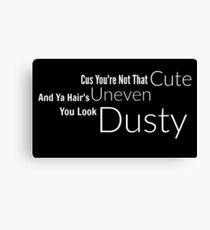 Hilarious... Canvas Print
