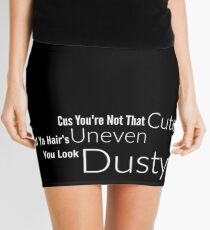Hilarious... Mini Skirt