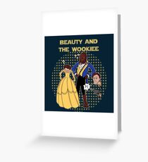 Beauty and the Wookiee Greeting Card