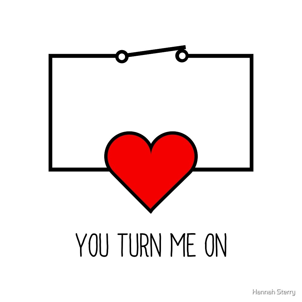 You Turn Me On by Hannah Sterry