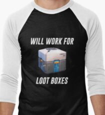 Will Work 4 Loot Boxes Men's Baseball ¾ T-Shirt