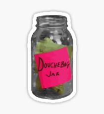 douchebag jar sticker Sticker