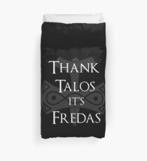 Thank Talos it's Fredas Duvet Cover