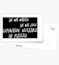 Sie wurde gewarnt. Sie erhielt eine Erklärung. Trotzdem beharrte sie. Postkarten