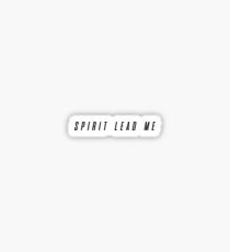 Spirit Lead Me Sticker