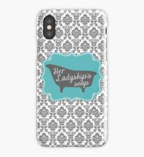 Downton Abbey "Her Ladyship's Soap" iPhone Case
