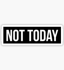 BTS Not Today Sticker