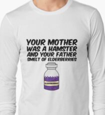 Your Mother Was a Hamster Long Sleeve T-Shirt
