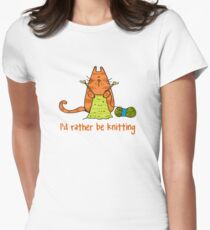 I'd rather be knitting..... Women's Fitted T-Shirt