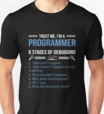 Trust me I'm a programmer Unisex T-Shirt