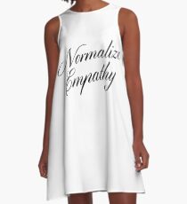 Normalize Empathy A-Line Dress