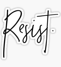 Resist Sticker