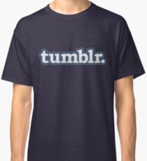 Tumblr Classic T-Shirt