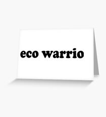 eco warrior Greeting Card