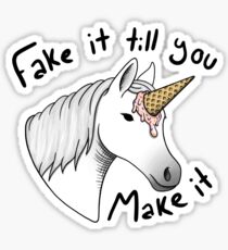 fälsche es, bis du es schaffst Sticker