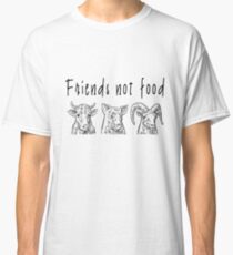 Friends not food Classic T-Shirt