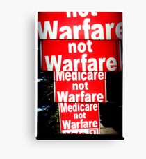 Medicare not Warfare Canvas Print