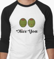 Olive You So Much Baseball Âľ Sleeve T-Shirt