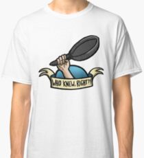 Frying pans! Classic T-Shirt