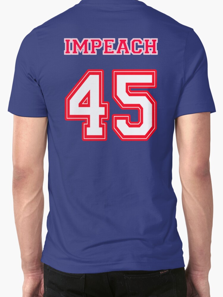 "Impeach 45" T-Shirts & Hoodies By Thelittlelord | Redbubble