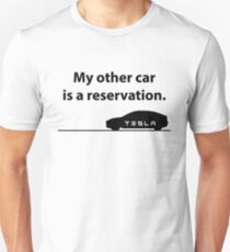 Tesla Model 3 - My Other Car is a Reservation Unisex T-Shirt