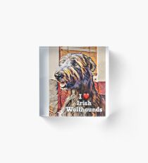 I love wolfhounds Acrylic Block