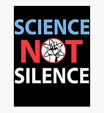 science not silence Fotodruck