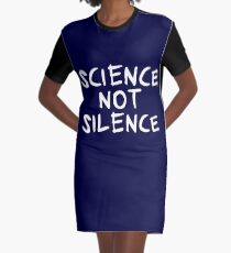 science not silence T-Shirt Kleid
