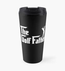 The golf father Travel Mug