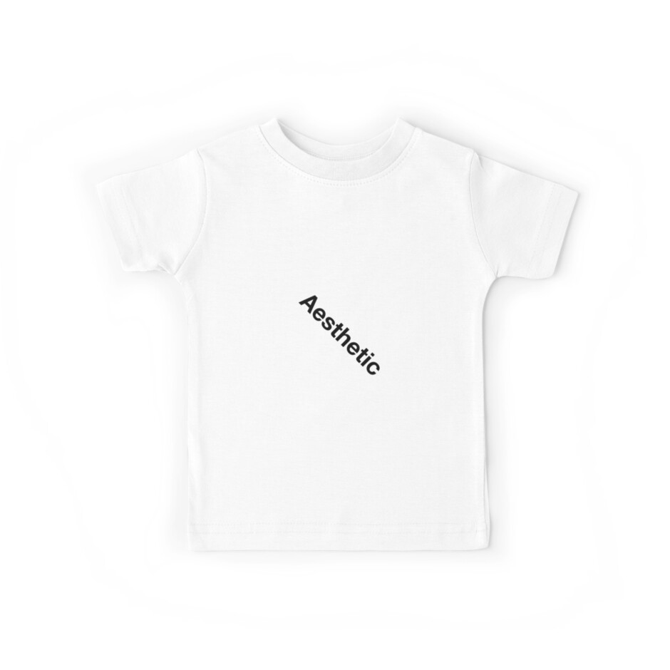 Aesthetic Kids T Shirt By Shirtdude13 Redbubble