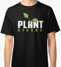 Plant Strong Classic T-Shirt
