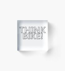 Think bike Acrylic Block